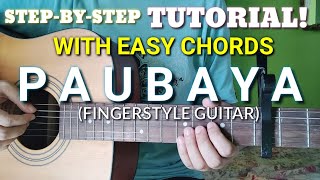 paubaya fingerstyle guitar tutorial (easy chords) | abz collado