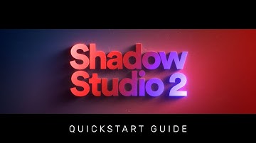 Shadow Studio 2 - QuickStart Guide - Fast, Realistic, and Beautiful Shadows In After Effects