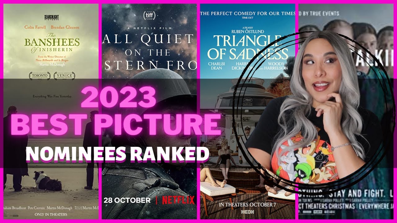 All 10 2023 Best Picture Nominees Ranked - YouTube