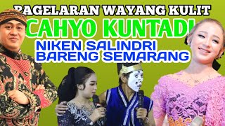 LIVE  wayang kulit ki CAHYO KUNTADI bintang tamu NIKEN SALINDRI DAN GARENG SEMARANG gayeng poll