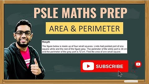 Area And Perimeter | Learn Problem Sums | PSLE MATHS PREP