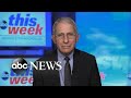 'There is no running away from the numbers': Fauci on COVID-19 surge | ABC News