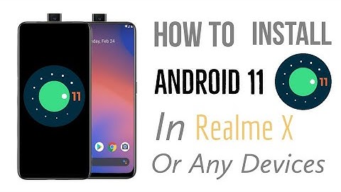 How To Install 🔥Android 11 (R) Rom🔥 In Realme X Or Any Devices | Full Review |