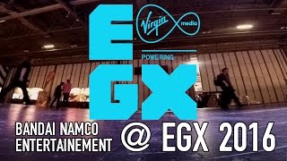Bandai Namco Entertainment @ EGX 2016