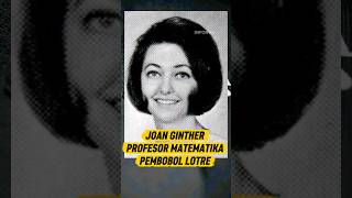 Joan Ginther - Profesor Matematika Pembobol Lotre #joanginther #fyp #reels #fakta #inspirasi