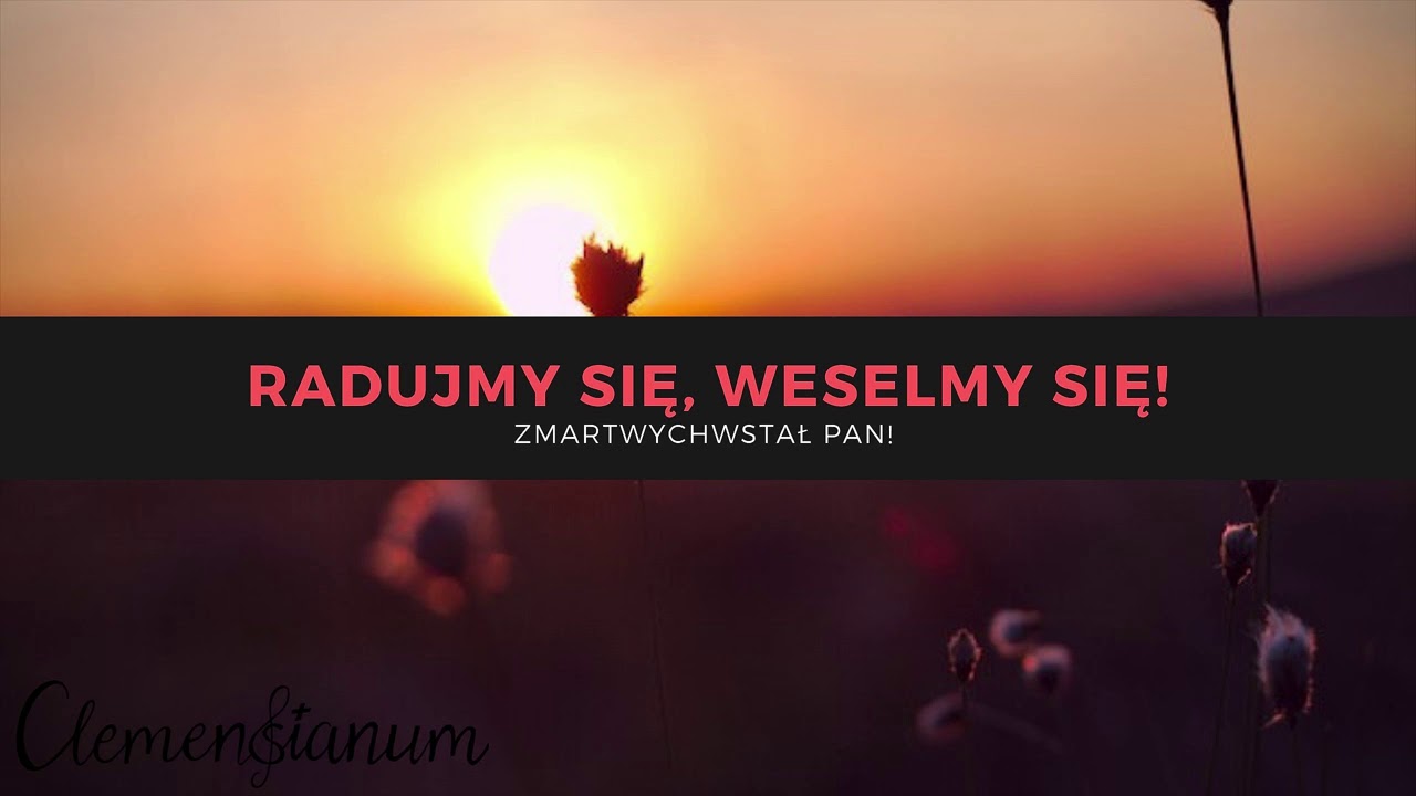 Clemensianum - Radujmy się, weselmy się!