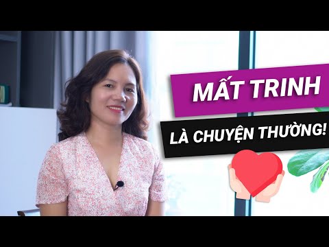 Video: Mất trinh như thế nào cho đúng?