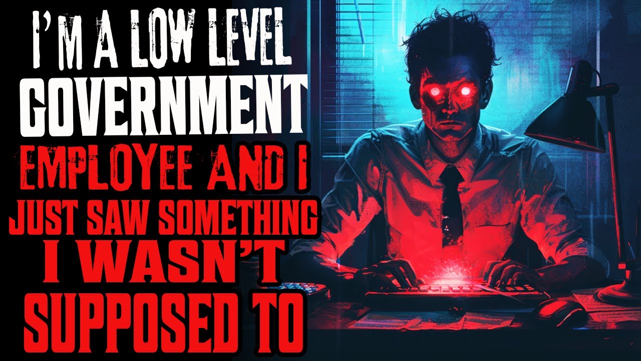 "I'm A Low Level Government Employee, I Just Saw Something I Wasn't