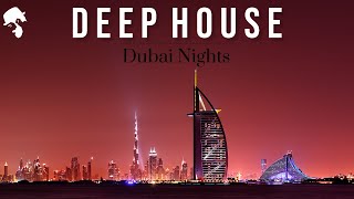 Dubai Nights &#39; Deep House Mix by Gentleman [Vol.3]