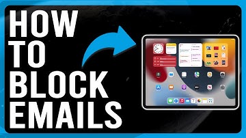 How to Block Emails on iPad (How to Block or Unsubscribe Unwanted Emails on iPad)
