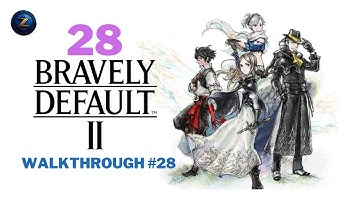 Bravely Default 2 - Gameplay Walkthrough Part #28 no commentary