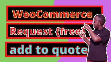 WooCommerce request a quote (request a quote plugin WordPress)