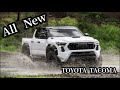 The All New !!  2024  TOYOTA  TACOMA    Photo Gallery.