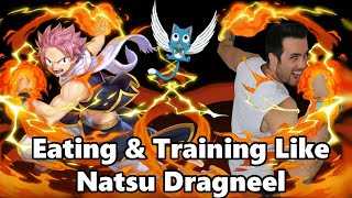 I Trained Like Natsu Dragneel (Fairytail)
