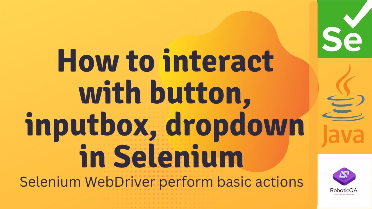 Selenium WebDriver Java: Click, Type, Dropdowns & More (2025) - YouTube