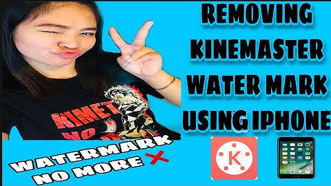 HOW TO REMOVE KINEMASTER WATERMARK USING IPHONE | TUTORIAL
