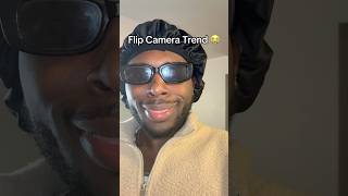 Flip The Camera Trend