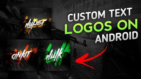 How to Make Custom Text Logos On Android | Gaming Logo Tutorial | Text Logo Ps Touch