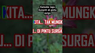 Download Lagu kunanti di pintu surga #karaoke #dangdut MP3