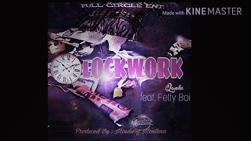 QUAKE - CLOCKWORK FEAT. FETTY BOI