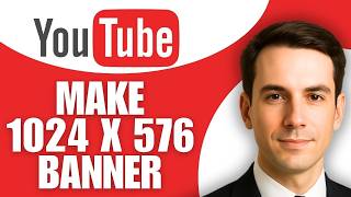 How To Make 1024x576 YouTube Banner