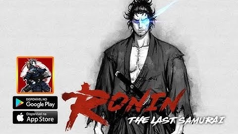 Ronin: The Last Samurai - Gameplay Walkthrough without hack | Part 1 (Android , IOS)