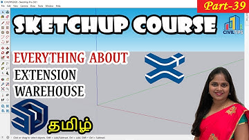 Extension Warehouse (தமிழ்)Tamil - Part 39 Everything about Extension warehouse in sketchup