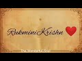 Rukminikrishn  yehasiwaadiyan tune krishnmini krishn rukmini krishnrukmini beautifultune