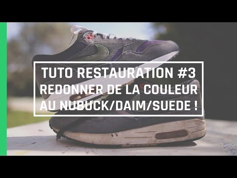 TUTO RESTAURATION #3 | RESTAURER VOS SNEAKERS EN NUBUCK, DAIM ET SUEDE !