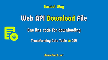 Web API Download File c# | Download CSV File | Data table to CSV | Web API Return File