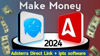 Adsterra Direct link Auto Earning with IPTS Software | Earn 10$ per Day By Adsterra Direct Link