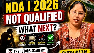 Nda Exam Fail Ho Gaya? अब क्या करें? | Chitra Ma’am #nda2026 #upsc #tutors