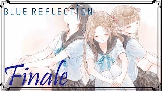 Blue Reflection [Blind] Part 24 - Finale - Sayonara