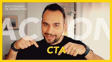 👍 Qué es el CTA en Marketing - Call to Action - Llamada a la acción