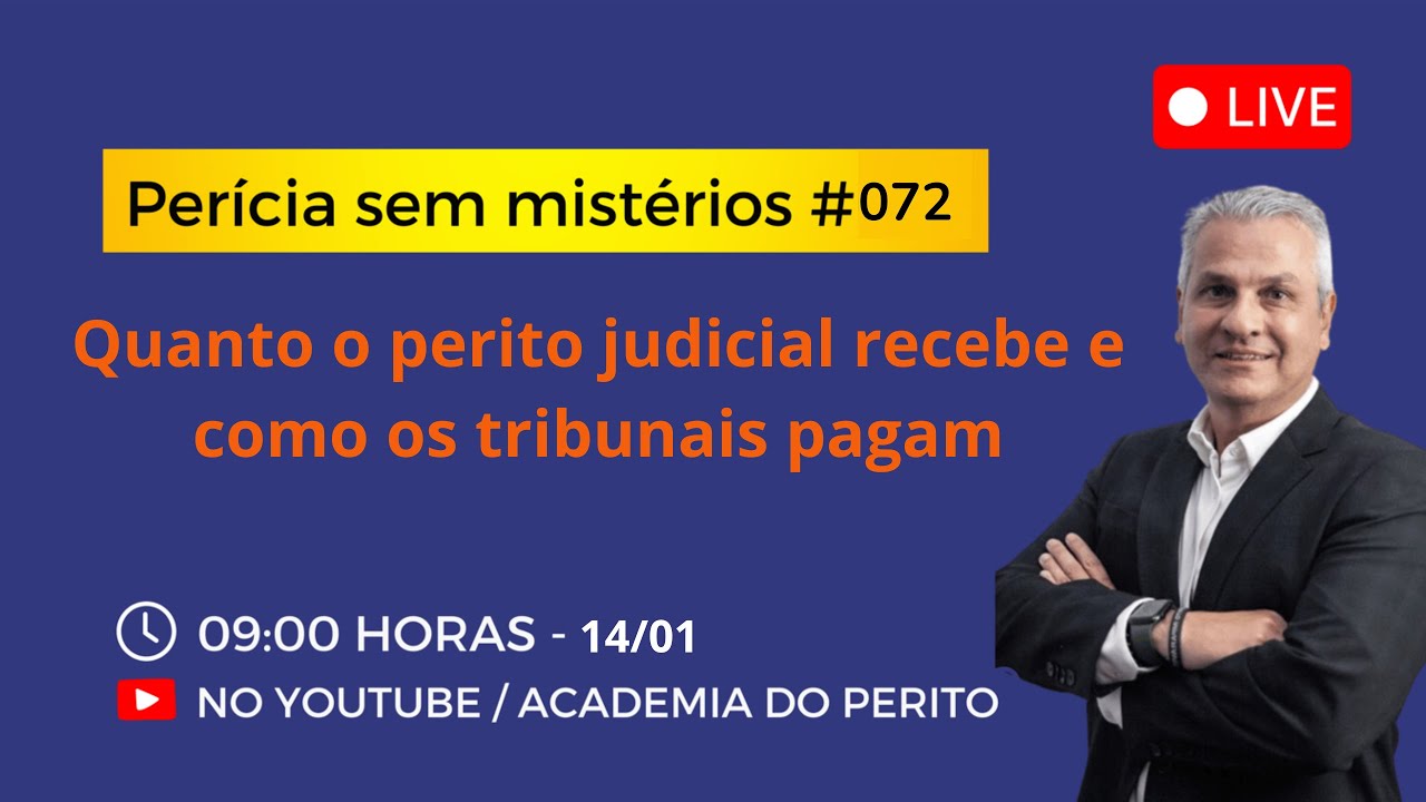 Perícia Sem Mistérios #72 – Quanto o perito judicial recebe e como os tribunais pagam