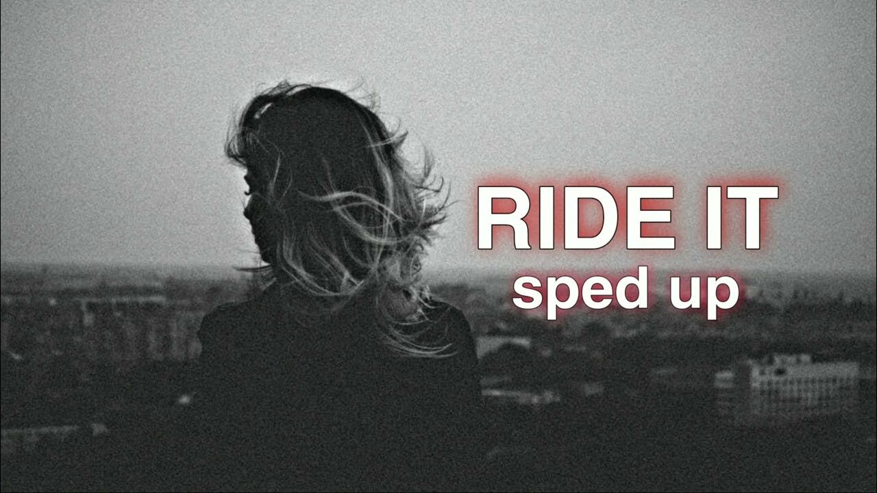 Ride it [ sped up + reverb ] Jay Sean YouTube