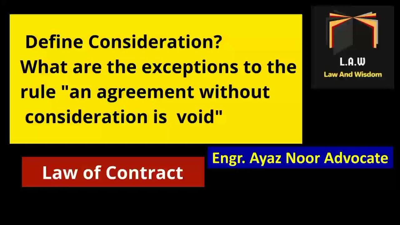Consideration No Consideration No Contract Exceptions To The Rule consideration-no-consideration-no-contract-exceptions-to-the-rule