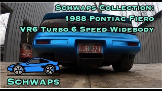 Schwaps Collection #1: 1988 Pontiac Fiero VR6 Turbo 6 Speed Widebody