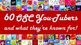 60 OSC You-Tubers and what they're known for