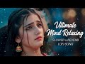 Heart-Touching 💔 Divine Hindi Love Songs | Soulful Romantic Melodies | Emotional Bollywood Poetry