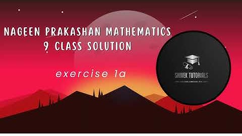 NAGEEN PRAKASHAN mathematics 9 class solution - exercise 1a