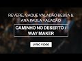 REVERE, Isaque Valadão Bessa & Ana Paula Valadão - Caminho no Deserto / Way Maker | Lyric Video