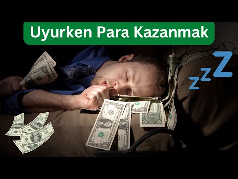 Uyurken Nasıl Para Kazanılır? Uyurken Para Kazanma Yolları. Pasif Gelir Kaynakları