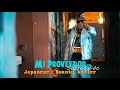 MI PROVEEDOR SOBRESALIDO - JAPANESE x BOUNTY KILLER (Video Oficial)