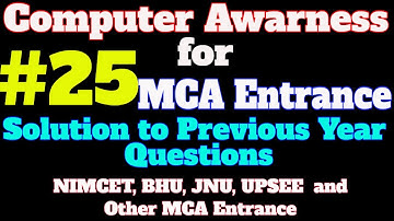 #25 Computer Awareness Tutorial for MCA Entrance: NIMCET, BHU, JNU and Other MCA Entrance...