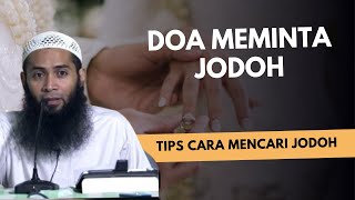 Doa Meminta Jodoh - Ust. Syafiq Riza Basalamah