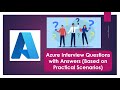 Azure Interview Questions (Based on Practical Scenario)-Part 3 #azure #azureinterview #trendingvideo