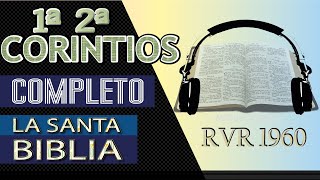 1ª & 2ª CORINTIOS COMPLETO/Biblia Hablada Completa/ REINA VALERA/ Miguel Mikesa.