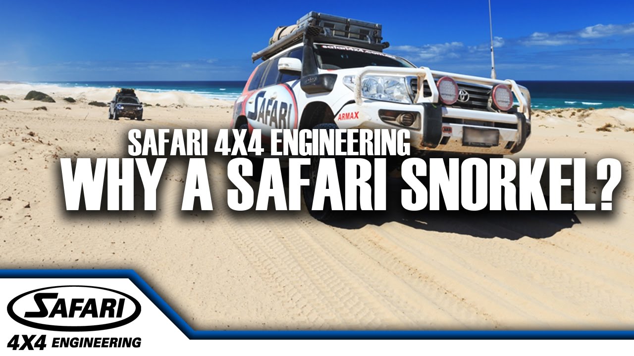 SAFARI SNORKELS Why a Safari Snorkel? YouTube