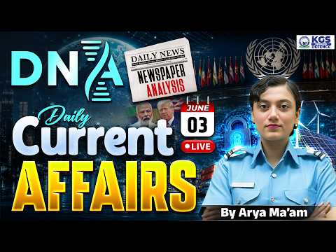 03 June 2026 Newspaper Analysis | June Daily Current Affairs 2026 for Defence Exam | by Arya Mam